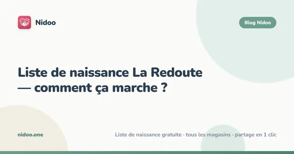 Liste de naissance La Redoute : comment ça marche ? Guide 2026