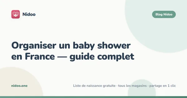 Organiser un baby shower en France : idées, jeux, liste de cadeaux